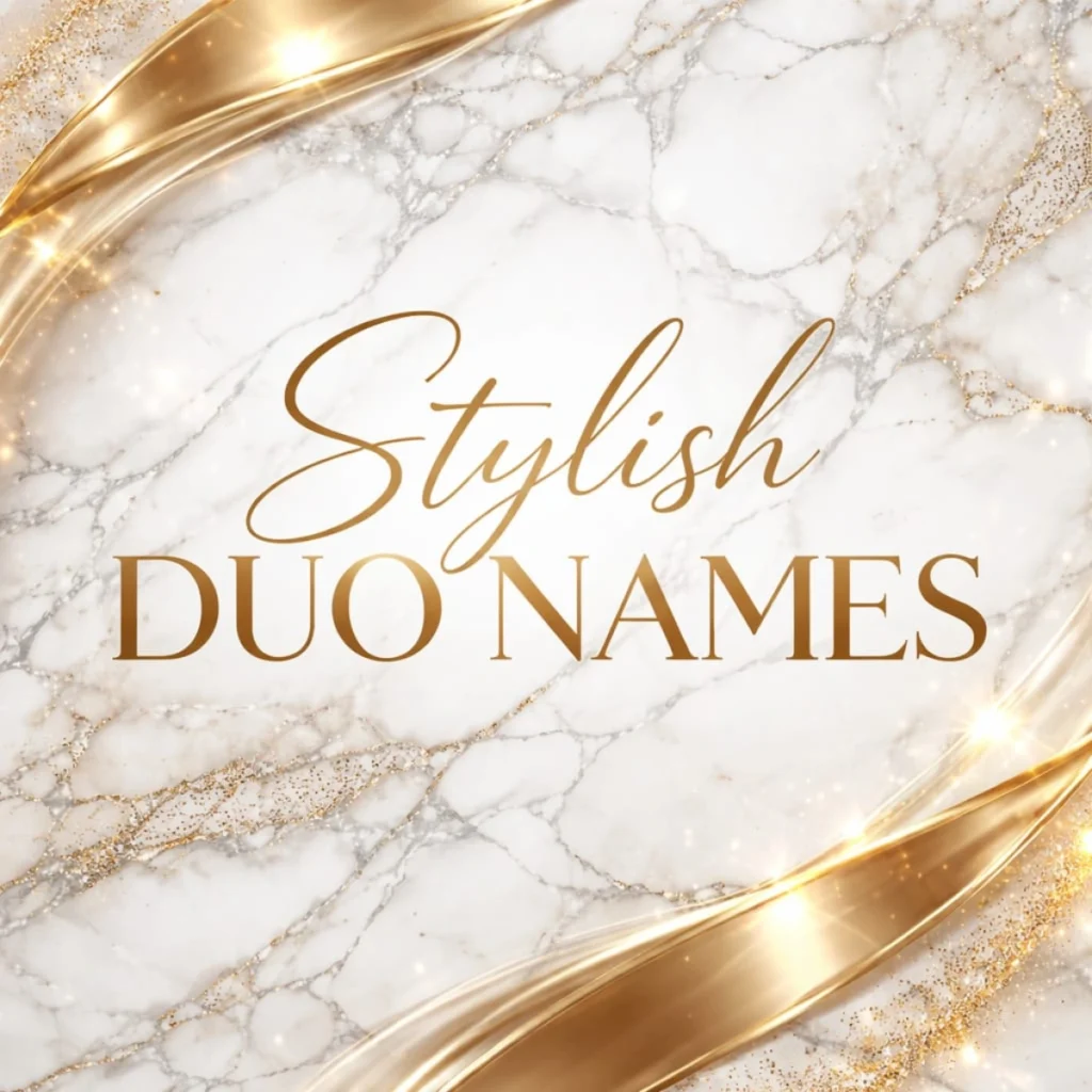 Stylish Duo Names