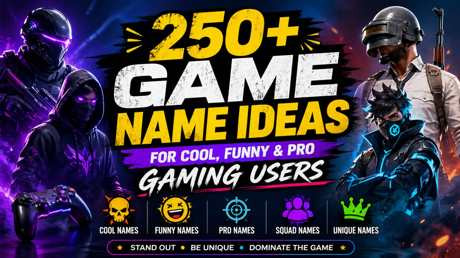 250+ Game Name Ideas for Cool, Funny & Pro Gaming Users