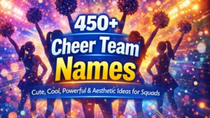 450+ Cheer Team Names