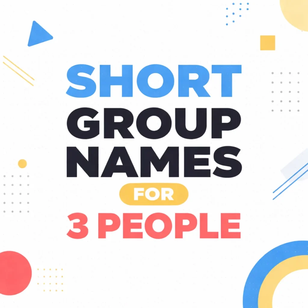 Short Group Names for 3 People