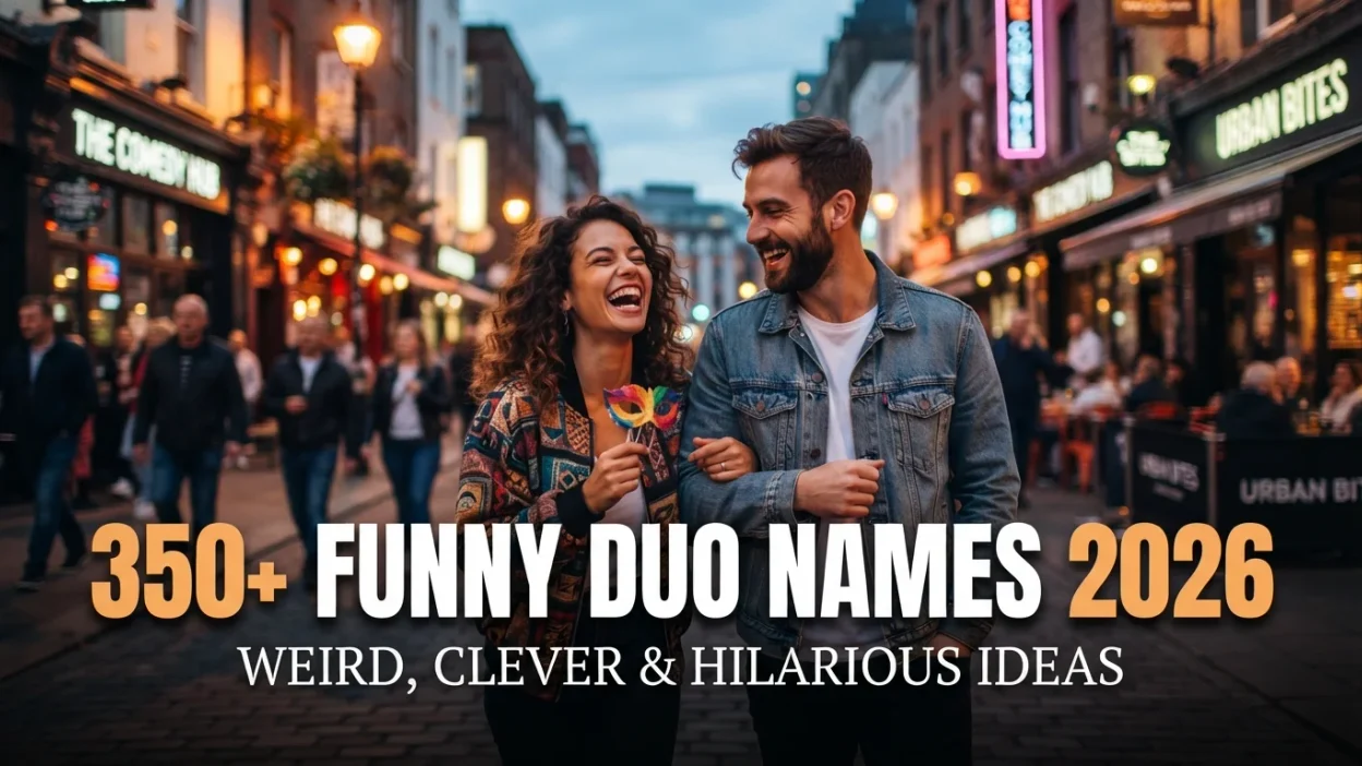 350+ funny duo names for 2026 featuring weird, clever, hilarious, and creative ideas for pairs