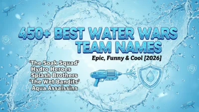 Water Wars Team Names