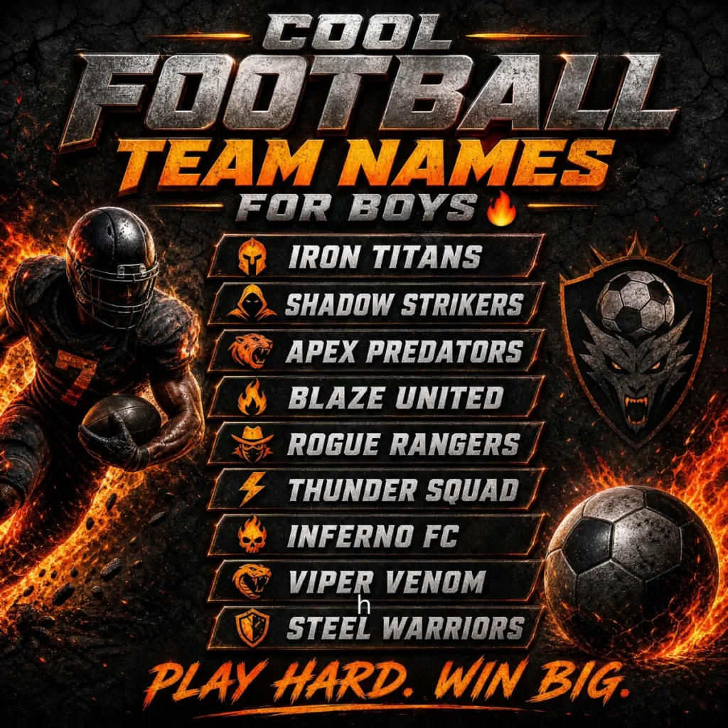 Cool Football Team Names for Boys 🔥