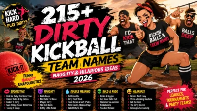 Dirty Kickball Team Names