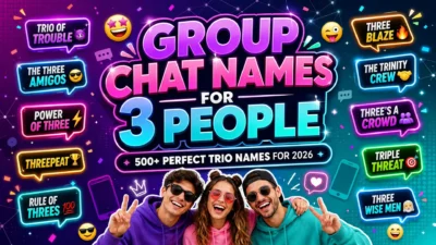 Group Chat Names for 3 People: