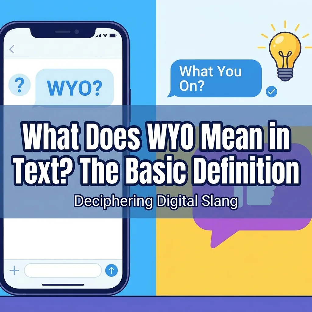 What does WYO mean in text? Basic definition and texting meaning