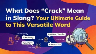What Does "Crack" Mean in Slang