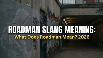 Roadman Slang