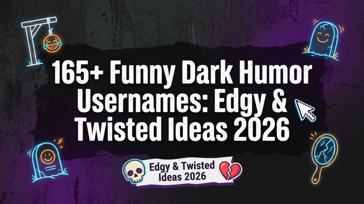 Funny Dark Humor Usernames